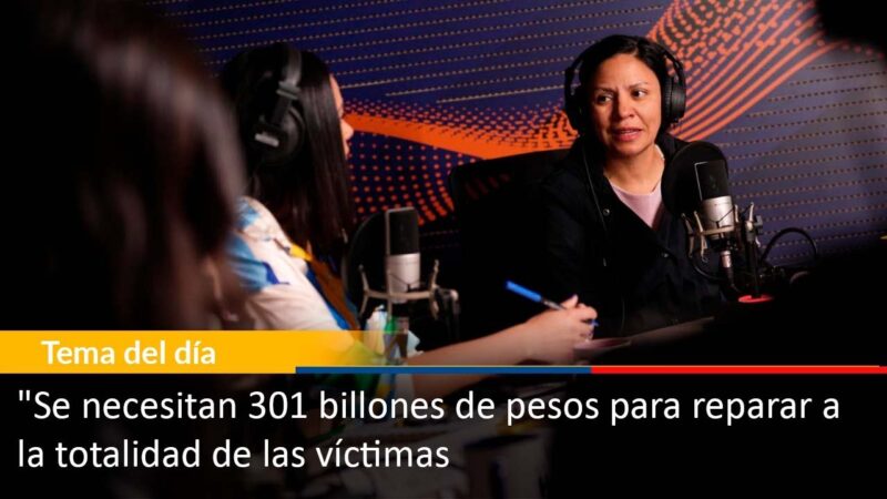 “Se necesitan 301 billones de pesos para reparar a la totalidad de las víctimas